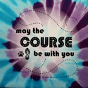 May the Course Be With You - Aqua-Purple Swirl Tiedye
